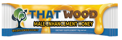 That Wood Honey Packet- Male Enhancement Supplement